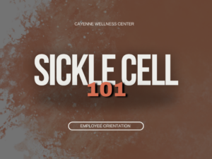 Course 2: Sickle Cell 101
